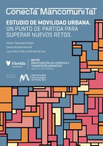 ESTUDIO DE MOVILIDAD URBANA. UN PUNTO DE PARTIDA PARA SUPERAR NUESTROS RETOS.